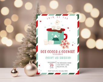May include: A red, green, and white invitation card with a cartoon illustration of a mug of hot cocoa with marshmallows. The text reads "Join us for Hot Cocoa & Cookies to celebrate Lydia's 5th Birthday". The date is December 23rd at 4 PM. The location is The Branson Home, 1234 Minty Lane, Mountain, WI. RSVP to Kaitlyn at 123.456.7890.