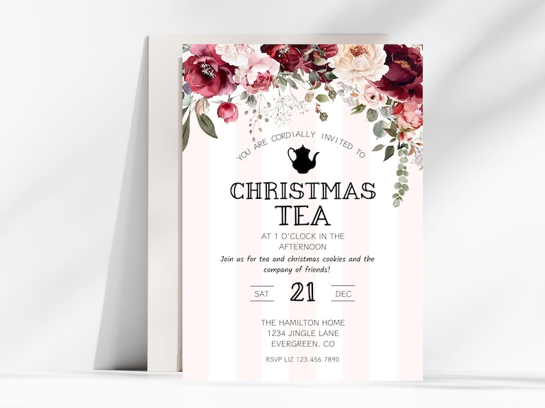 May include: A pink and white striped invitation with a floral border. The invitation is for a Christmas tea party on Saturday, December 21st at 1 o'clock in the afternoon. The invitation includes the address and RSVP information.
