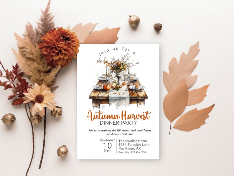 May include: An invitation to an Autumn Harvest Dinner Party. The invitation features a watercolor illustration of a rustic table setting with pumpkins, fall foliage, and a vase of flowers. The text reads "Join us for an Autumn Harvest Dinner Party" and includes the date, time, location, and RSVP information.