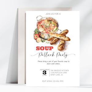 May include: A white invitation card featuring a watercolor illustration of a metal pot filled with soup, tomatoes, and three baguettes. The text reads: JOIN US FOR A SOUP Potluck Party, Please bring a pot of your favorite soup to share with others, NOVEMBER 3 5 PM, THE BRADLEY KITCHEN 1234 POTLUCK LANE SPIRIT LAKE, ID, RSVP JENNA 123.456.7890.