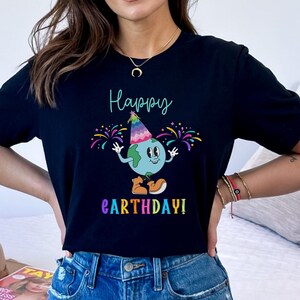 Happy Earth Day shirt, Environment t-shirt, Celebrate Earth day,  Eco-friendly Fashion, Every Day is Earth Day, Nature Lover, Recycle Shirt