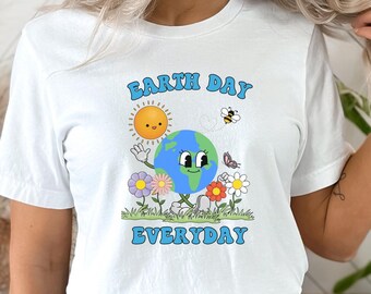 Earth Day Everyday T-Shirt, Nature Lover Gift
