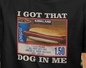 Camiseta con el meme "Tengo ese perro dentro de mí" y el combo de perrito caliente – Camiseta divertida con meme de patio de comidas