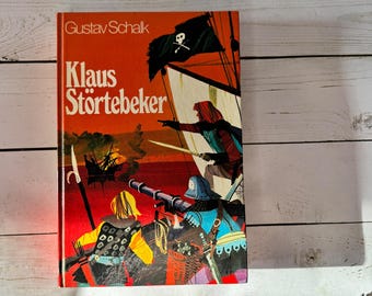 Klaus Stortebeker by Gustav Schalk German Pirate Story Tosa Verlag Illustrated
