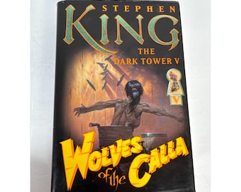 Stephen King Wolves of the Calla Dark Tower V HC First Trade Edition 2003