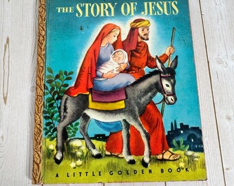 The Story of Jesus Beatrice Alexander 1946 Little Golden Book 2nd Printing Simon