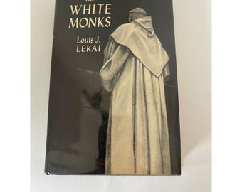 Los monjes blancos, de Louis J. Lekai, Monasterio Cisterciense, 1953, tapa dura.