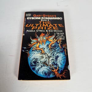 The Ultimate Prize O'Neill Mohan 1988 First Printing Sci-Fi Cyborg Commando Ace