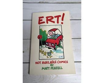 ERT! Not Available Comics by Matt Feazell Paperback Indie Comic Humorous Cartoon