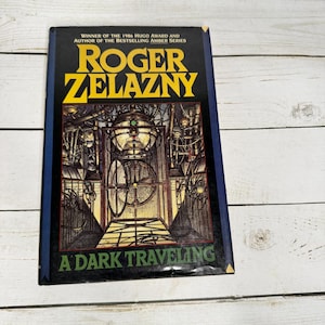 A Dark Traveling (Parallel Worlds) Roger Zelazny 1987 Hardcover Science Fiction
