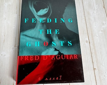 Feeding the Ghosts Fred D'Aguiar 1999 1st Ed Novel w Signed Bookplate Ecco