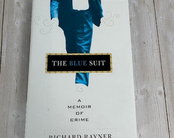 The Blue Suit Richard Rayner 1993 First Edition Signed Memoir Crime Houghton