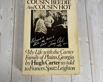 Cousin Beedie And Cousin Hot Hugh Carter 1978 Signed Biography Prentice-Hall
