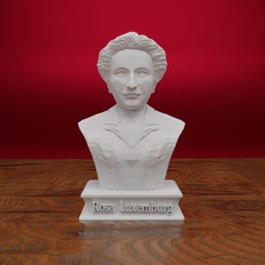 Busto de Rosa Luxemburg, Escultura de Rosa Luxemburg, Filósofa, Impresión 3D, Tamaño y Color a elegir
