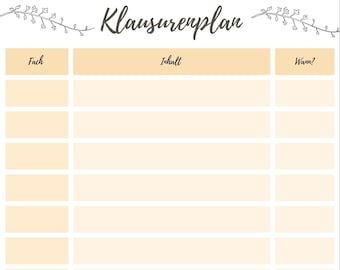 May include: A printable exam schedule planner with the title "Klausurenplan" in black cursive font. The planner has three columns labeled "Fach", "Inhalt", and "Wann?" with blank rows for filling in exam information.