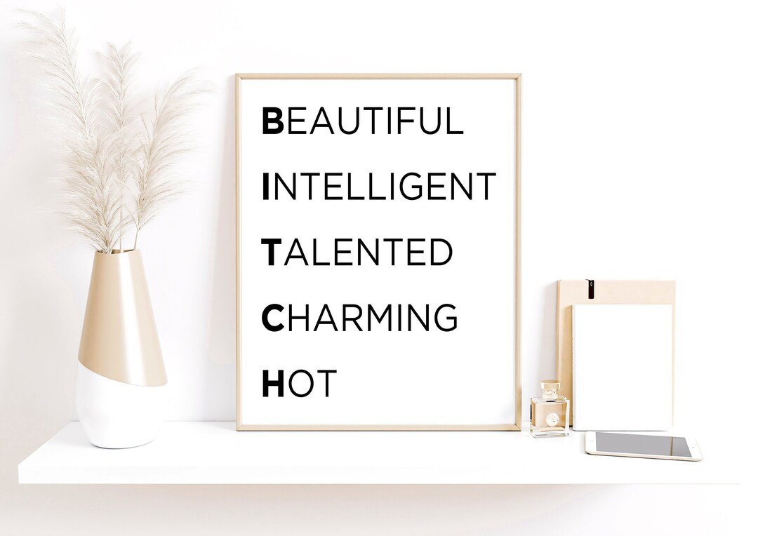 Bitch Printable Printable Wall Art Funny Wall Art Bitch - Etsy