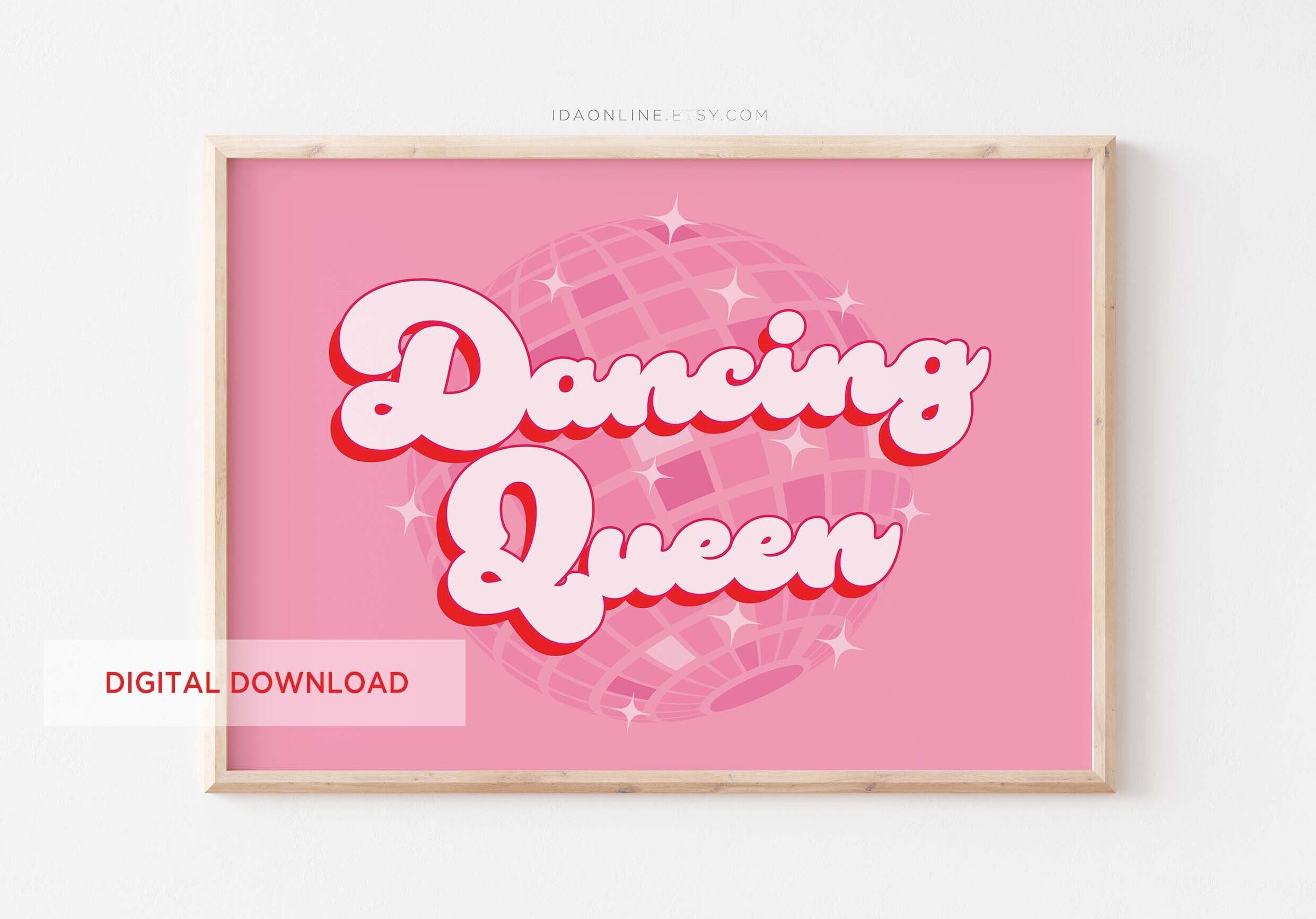 Dancing Queen Printable Disco Wall Art Party Poster Trendy Wall Art ...