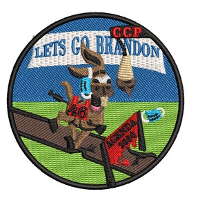 May include: A round embroidered patch with a cartoon donkey wearing a face mask and a number 46 on its chest. The donkey is jumping over a brown fence with a red flag that says "Agenda 2030". The background is blue with a white banner that says "Let's Go Brandon" and a red banner that says "CCP".
