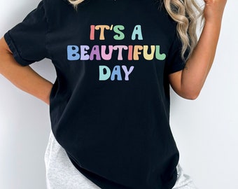 It's A Beautiful Day T-Shirt Retro Rainbow Shirt Positive Vibes Gift for Friend Spread Love Gift Good Vibes Only T Shirt Comfort Colors Tee