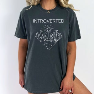 Introverted T-Shirt Solo Travel Gift Traveling Introvert Mother Nature Lover Road Trip Shirt Peaceful Wanderlust Comfort Colors Unisex Tee