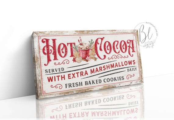 Hot Cocoa Sign, Hot Cocoa Bar Sign, Farmhouse Christmas Signs Decor, Christmas Wall Art Canvas, Rustic Christmas Wall Decor, Wall Sign CS101