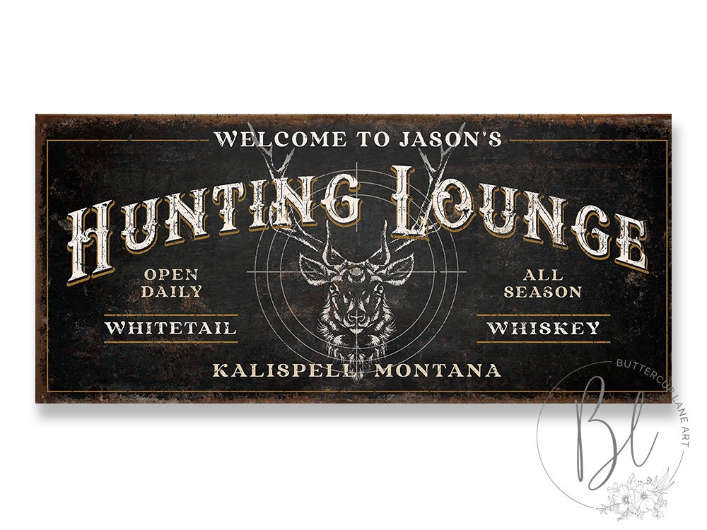 Personalized Hunting Sign Hunting Sign Custom Hunting Gifts Etsy