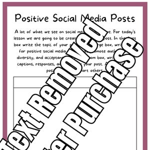 May include: A black and white educational worksheet titled Positive Social Media Posts with instructions for creating social media content. The page features a large empty rectangular frame for drawing or writing, with social media icons below.
