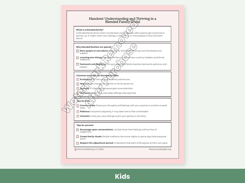 May include: A printed handout titled Understanding and Thriving in a Blended Family (Kids) with a light pink border. The document contains sections on blended family definitions, benefits, common emotions, and tips for kids and parents.