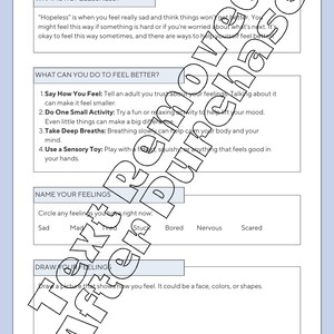 May include: A printable worksheet for kids on how to feel better when they are sad or hopeless. The worksheet includes a section on what hopelessness is, ways to feel better, and a section to name and draw feelings.