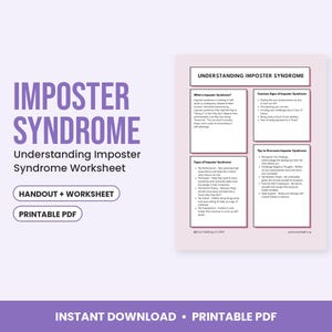 May include: A printable worksheet titled Understanding Imposter Syndrome with sections on signs, types, and tips. The document features black text on a light pink background, with buttons labeled Handout + Worksheet and Printable PDF.
