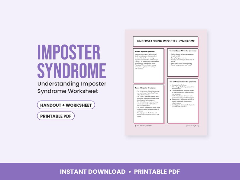 May include: A printable worksheet titled Understanding Imposter Syndrome with sections on signs, types, and tips. The document features black text on a light pink background, with buttons labeled Handout + Worksheet and Printable PDF.
