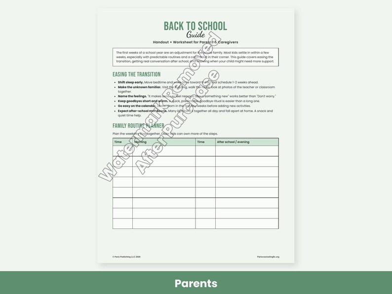 May include: A light green Back to School Guide handout and worksheet for parents and caregivers. It includes sections titled Easing the Transition and Family Routine Planner with a blank table for scheduling morning and evening tasks.