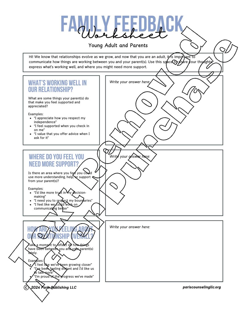 K&ouml;nnte beinhalten: Ein schwarz-wei&szlig;es Arbeitsblatt mit dem Titel "Family Feedback" und dem Untertitel "Young Adult and Parents". Das Arbeitsblatt ist in drei Abschnitte unterteilt: "What's working well in our relationship?", "Where do you feel you need more support?" und "How are you feeling about our relationship overall?" Jeder Abschnitt hat einen Platz zum Schreiben einer Antwort und Beispiele daf&uuml;r, was man schreiben kann.