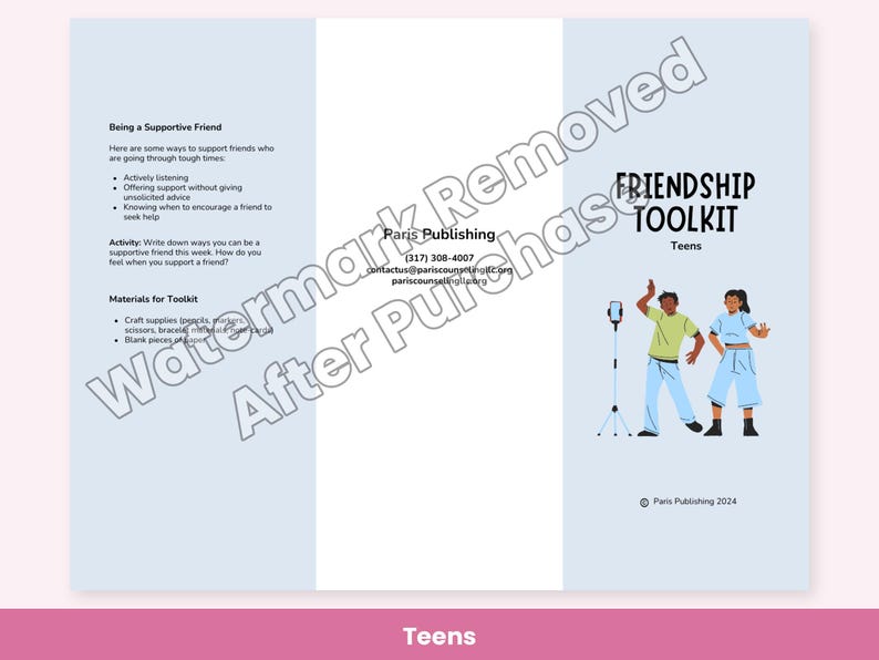 May include: A tri-fold brochure titled Friendship Toolkit for Teens by Paris Publishing. The content includes sections on being a supportive friend, activity prompts, and a list of materials. The cover features an illustration of two teens.