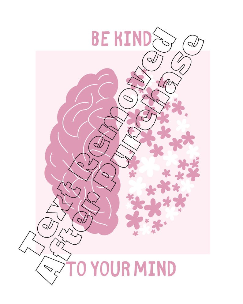 Pu&ograve; includere: Grafica rosa con un contorno di cervello a sinistra e un gruppo di fiori rosa e bianchi a destra. Il testo "BE KIND TO YOUR MIND" &egrave; nella parte inferiore della grafica.