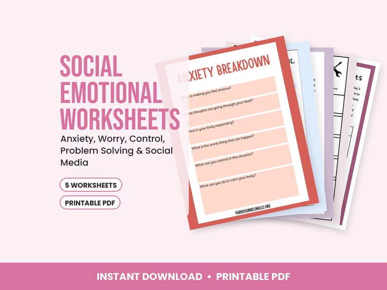 May include: A set of five printable social emotional worksheets featuring the title Anxiety Breakdown. The pages include prompts for identifying anxious thoughts, physical responses, and coping strategies, with the website pariscounselingllc.org at the bottom.