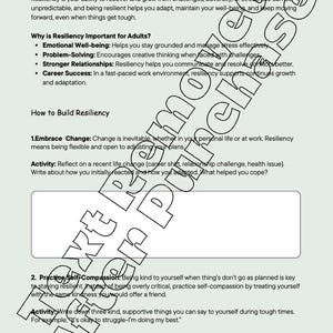 May include: A worksheet with the title "Building Resiliency in Adulthood: Thriving In Life's Ups and Downs". The worksheet provides tips on how to build resiliency, including embracing change and practicing self-compassion.