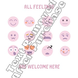May include: Pink and purple cartoon faces with different expressions, including happy, sad, sleepy, and surprised. The text "ALL FEELINGS ARE WELCOME HERE" is at the bottom of the image.