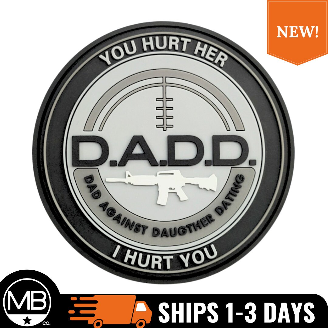 DADD Dad Against Daugthers Dating PVC Patch black Tactical Dad Patch