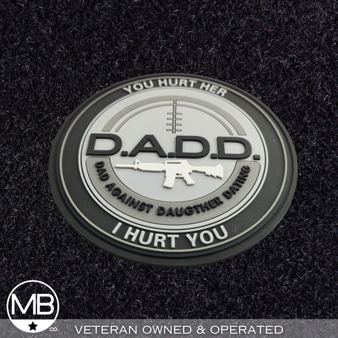 DADD Dad Against Daugthers Dating PVC Patch black Tactical Dad Patch