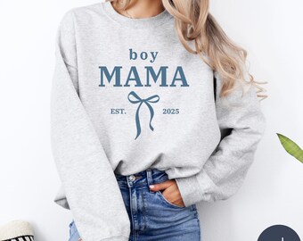 Mama Est Year Sweatshirt,Custom Boy Mom Sweatshirt,Boy Momma Sweatshirt,Pregnancy Announcement,Mom Birthday Gift,Mothers Day Gift For Mom
