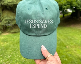 Jesus Saves I Spend Hat,Snapback Trendy Hat,Sarcastic Gift for Wife,Funny Slogan Women's Dad Hat,Funny Humor Baseball Hat,Funny Quote Cap