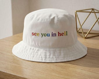 Embroidered See You In Hell Bucket Hat, Funny Gay Pride Rainbow Cap, LGBTQ Parade Merch