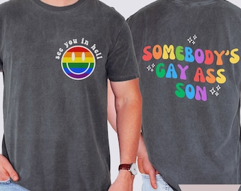 See You In Hell Shirt,Rainbow Pride Shirt,Funny LGBT Pride Merch,Gay Pride Aesthetic Tee,Pride Month Outfit,Gay Rights Tshirt,Queer Shirt