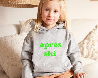 APRES SKI Toddler Hoodie : Fille Hoodie Boy Hoodie