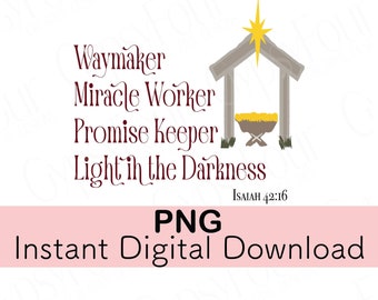 Wegbereiter, Wundertäter, Versprechenhalter, Licht in der Dunkelheit. Weihnachtskrippe / PNG / Weihnachtsdeko / Digital Download