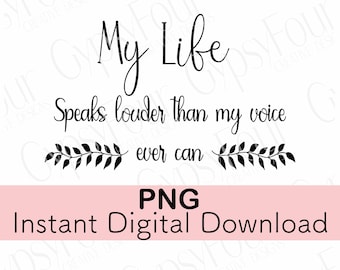 Mein Leben spricht lauter als meine Stimme christlicher sofortiger digitaler Download Kunst