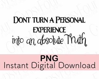 Drehen Sie nicht eine persönliche Erfahrung Christian Instant Digital Download Art