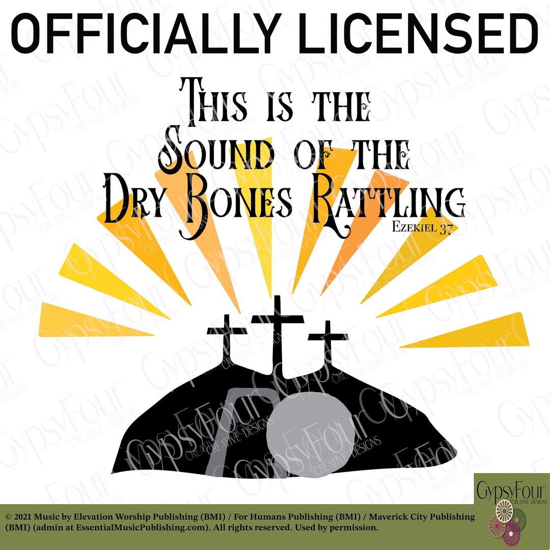 Christian SVG, This is the Sound of the Dry Bones Rattling