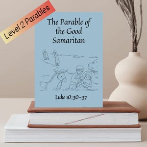 May include: A black and white illustration of the Parable of the Good Samaritan. The illustration shows a man helping another man who is injured. The text "The Parable of the Good Samaritan" and "Luke 10:30-37" are printed below the illustration.